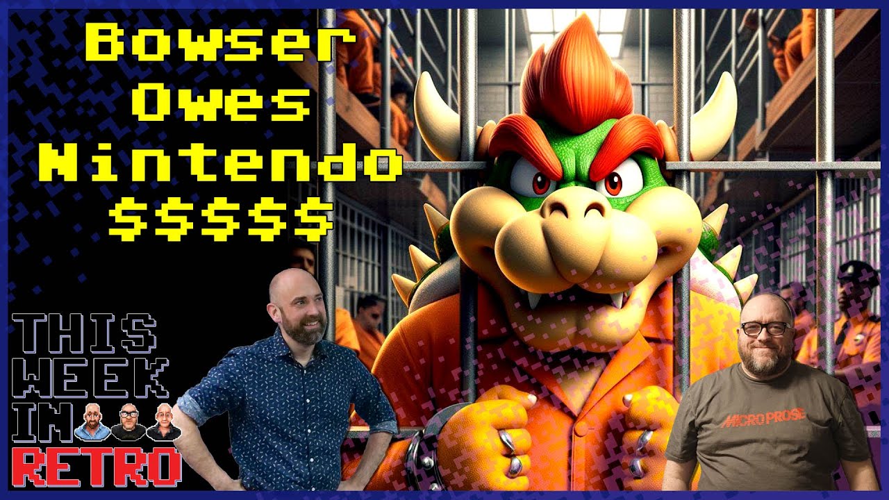 Bowser Owes Nintendo $$$$ - This Week In Retro 157