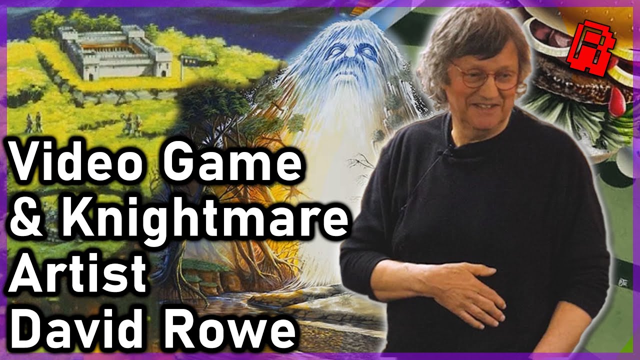 David Rowe | Video Games and Knightmare Artist | Legends in The Cave
