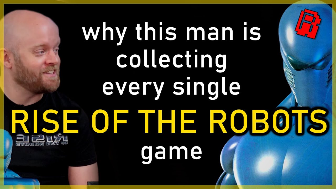 Man collects every Rise of the Robots | Show & Tell