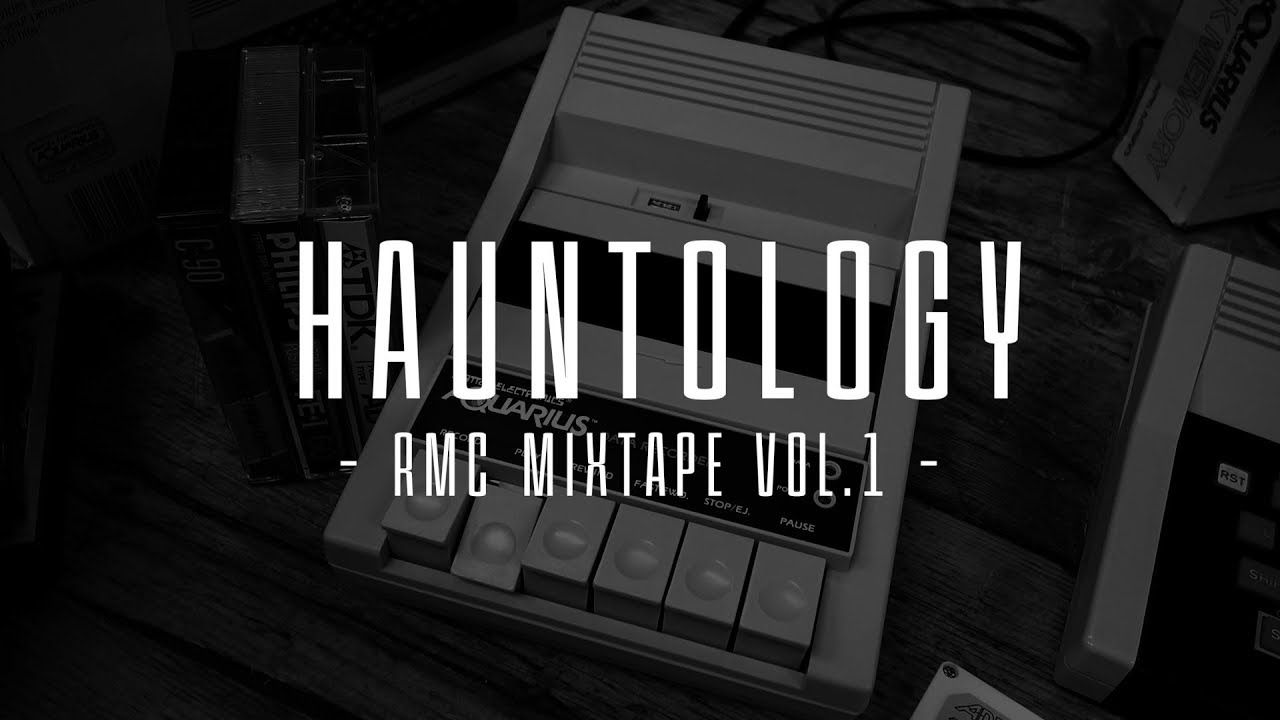 [Music] - Hauntology - A MixTape by RMC