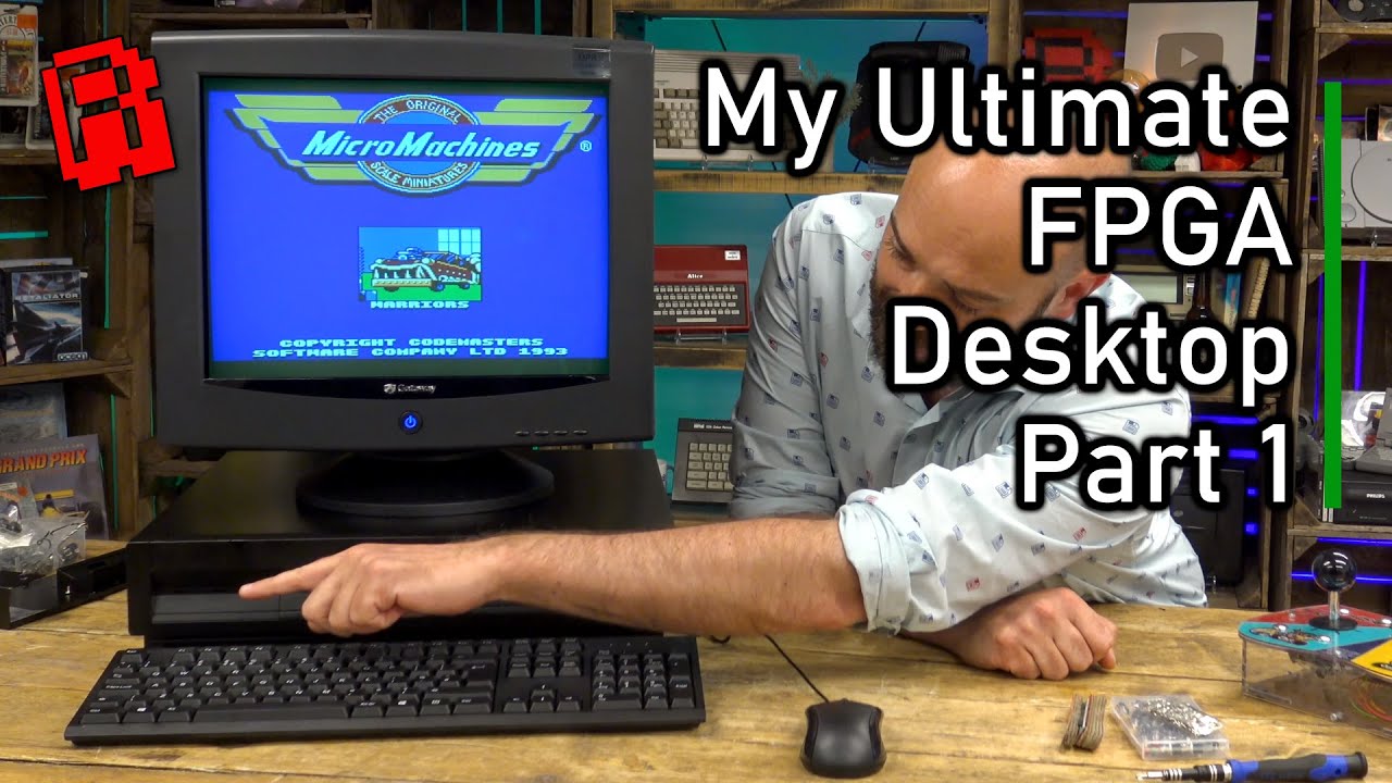 My Ultimate FPGA Desktop for Retro Gaming - Part 1