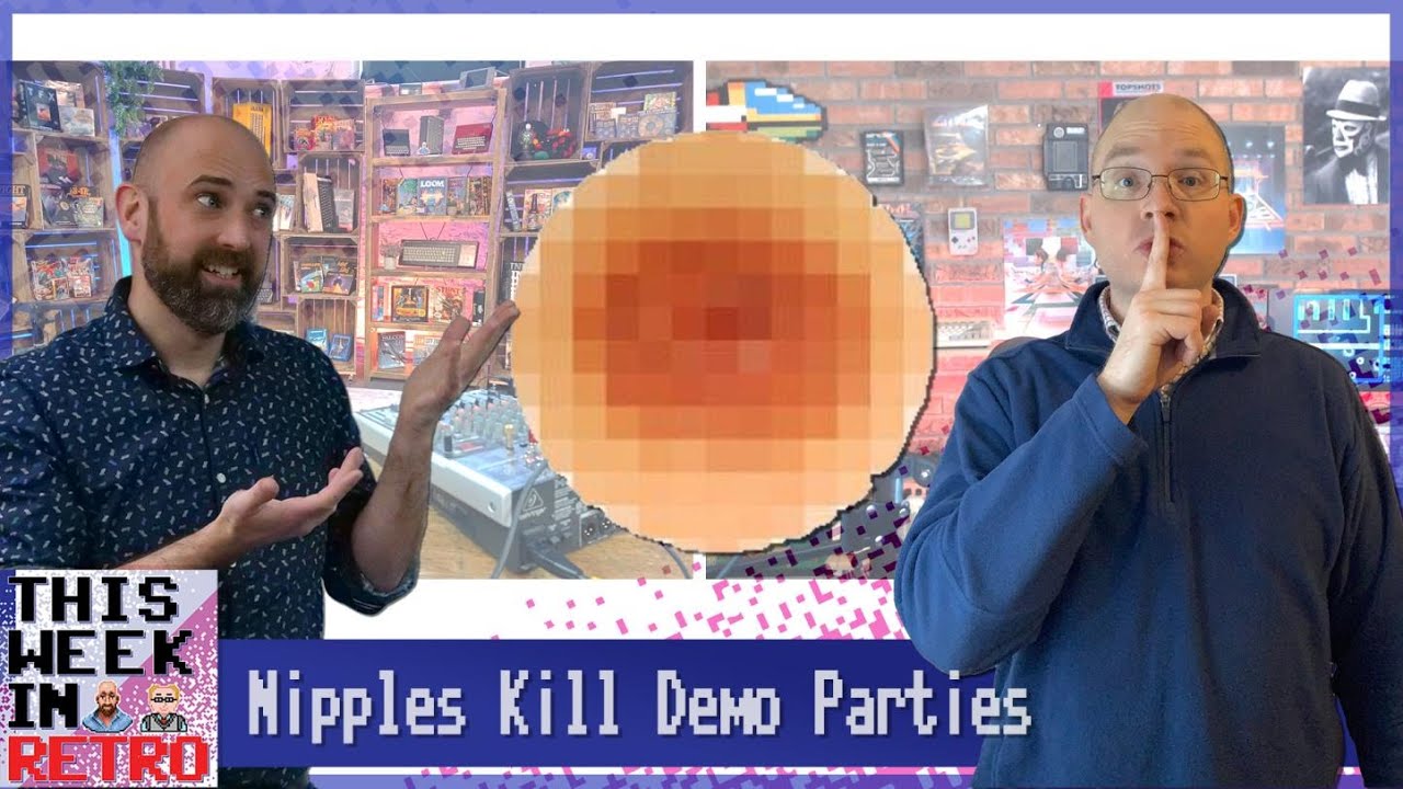 Nipples Kill Demo Parties | This Week in Retro 33