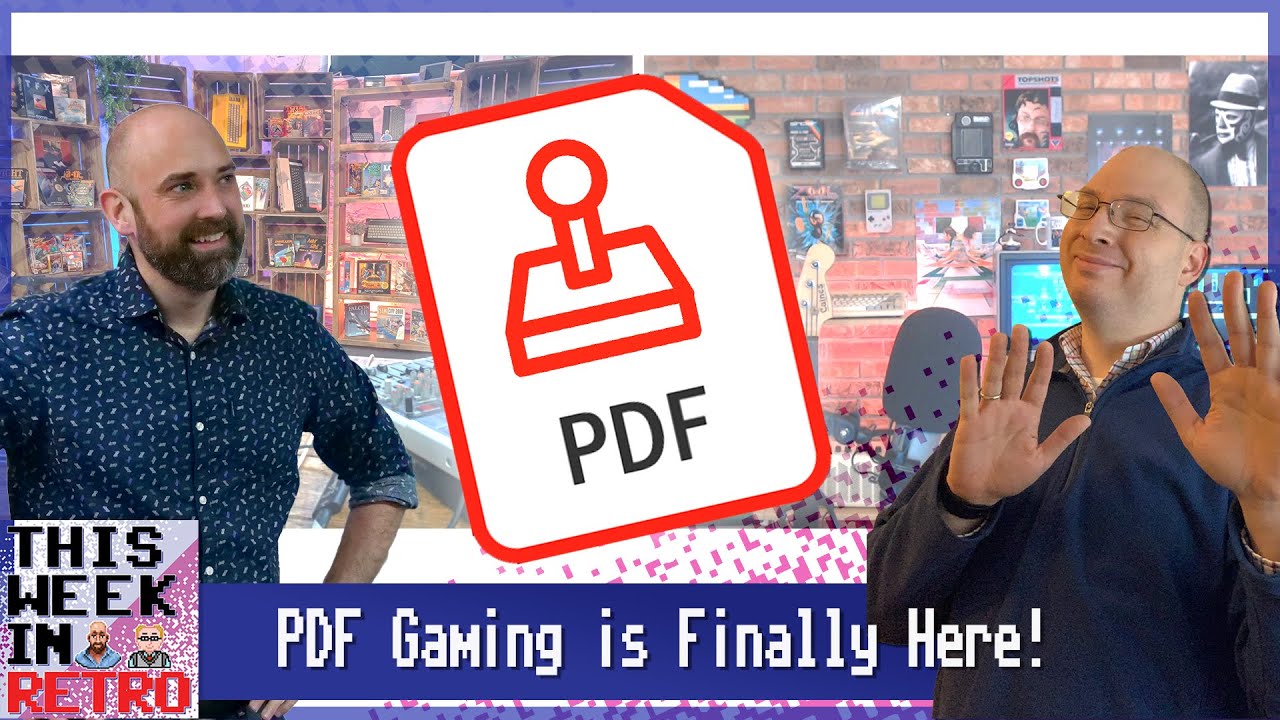PDF Gaming is Finally Here! This Week in Retro 38