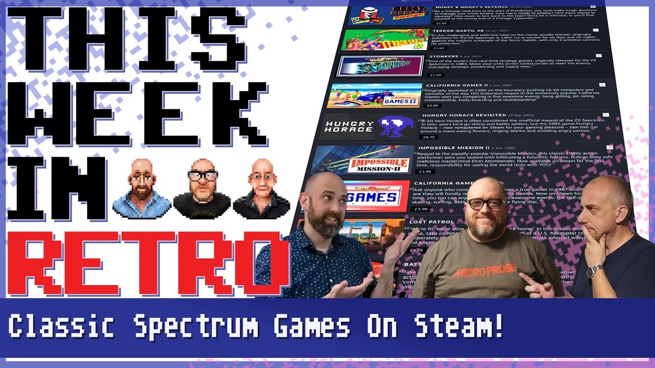 Spectrum Games on Steam - This Week In Retro 84