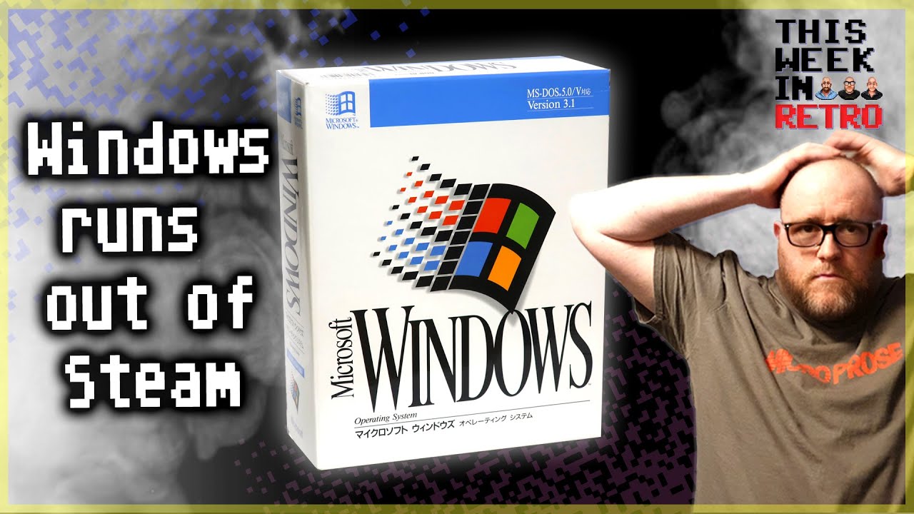 Windows 7 Runs Out Of Steam - This Week In Retro 129